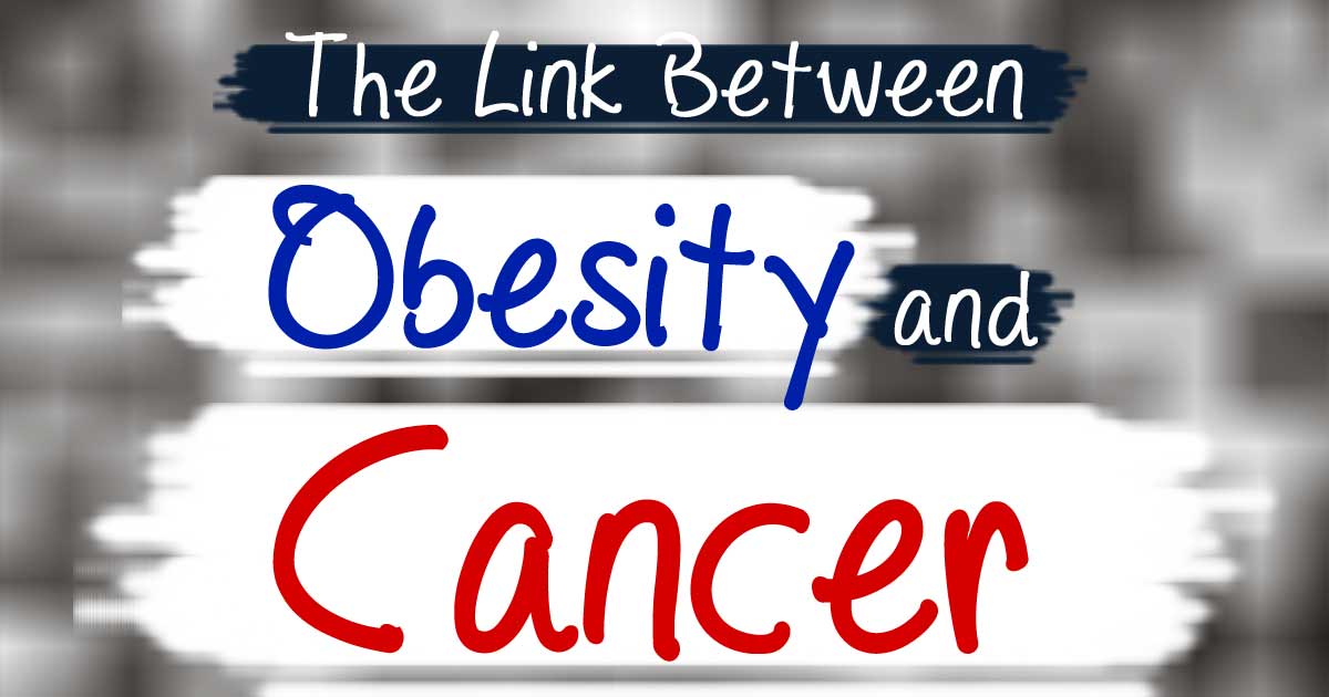 link between obesity and cancer