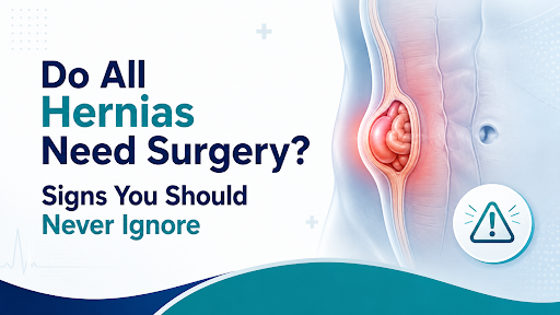 All Hernias Need Surgery All Hernias Need Surgery